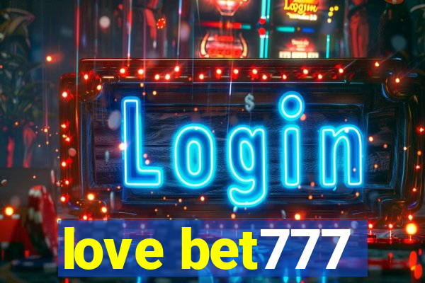 love bet777